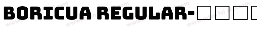 Boricua Regular字体转换